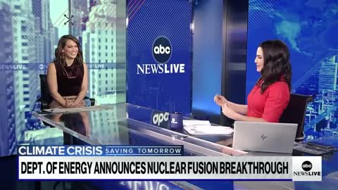 Department of Energy announces nuclear fusion breakthrough _ ABCNL
