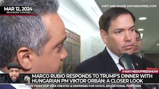 Marco Rubio Responds to Trump's Dinner with Hungarian PM Viktor Orbán: A Closer Look