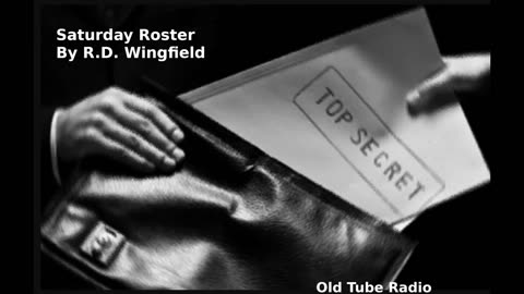 Saturday Roster By R.D. Wingfield