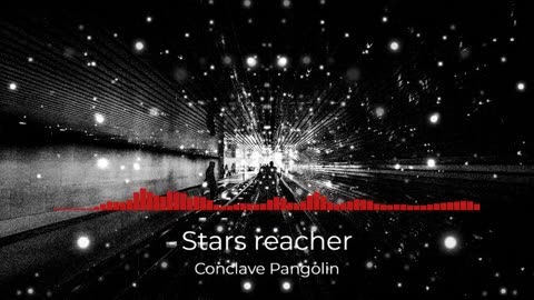 (Sin Copyright) Conclave Pangolin - Stars reacher