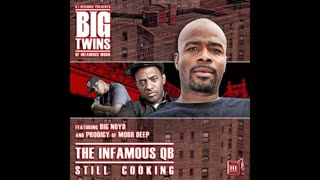 Big Twins – The Infamous QB- Still Cooking [FULL EP]