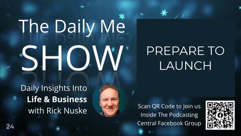 The Daily Me - Unlocking the Secrets of a Successful Podcast Launch - Your Complete Podcast Launch Plan