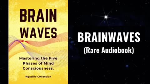 Brain Waves - Mastering the Five Phases of Mind Consciousness Audiobook