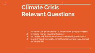 Climate Crisis: Evidence, Logic, and Relevant Questions
