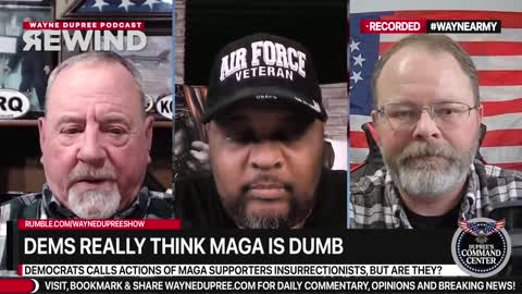 Dems Calls MAGA Insurrectionists But Are They Really?