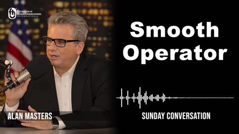 “Smooth Operator” | Sunday Conversation 3/12/2023