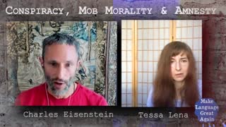 Conspiracies, Mob Morality, and Amnesty: A Conversation with Charles Eisenstein