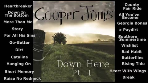 Cooper Jones - Down Here, Pt. 1 Album