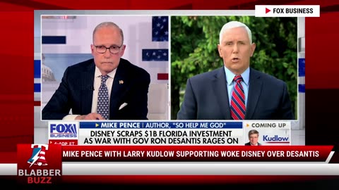 Mike Pence With Larry Kudlow Supporting Woke Disney Over DeSantis