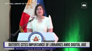 Duterte cites importance of libraries amid digital age