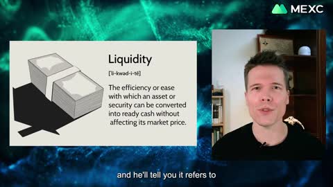 MEXC Global: What is Liquidity?