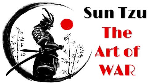 Sun Tzu ~ The Art of War