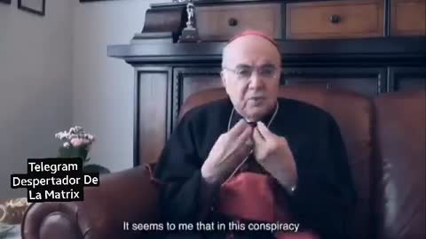 Archbishop Carlo María Viganó tells the truth about Bergoglio