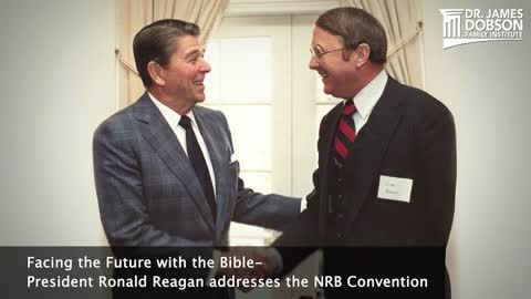 Facing the Future with the Bible- President Ronald Reagan addresses the NRB Convention