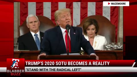 Trump's 2020 SOTU Becomes A Reality