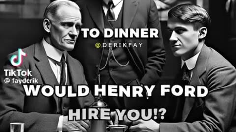 Would Henry Ford hire you?