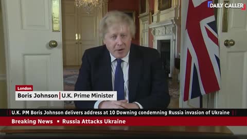 Boris Johnson Condemns Russian Invasion