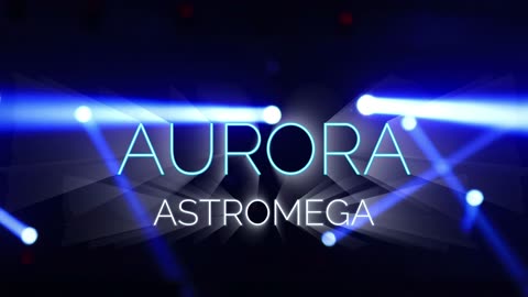 ASTROMEGA - Aurora