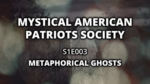 S1E003: Metaphorical Ghosts