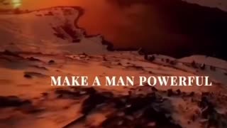 Whenever God wants to make a man powerful.