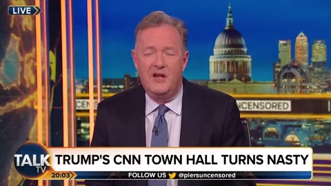 Piers Morgan's Explosive Reaction to Donald Trump's CNN Town Hall Appearance
