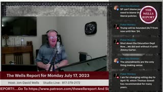 The Wells Report for Monday, July 17, 2023