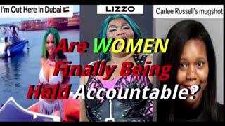 Are Women finally being held accountable?
