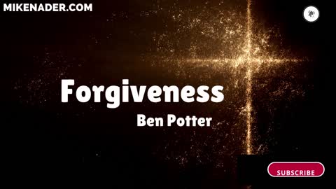 FORGIVENESS