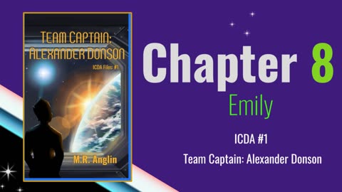 Team Captain Alexander Donson | Chapter 8 | Emily | ICDA Book #1