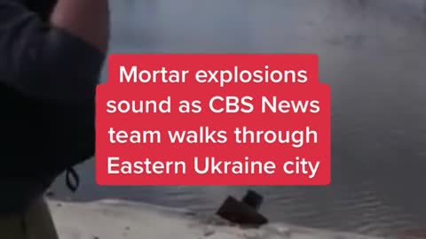 Mortar explosions sound as CBS News team walks through Eastern Ukraine city