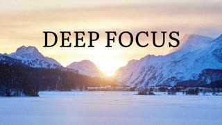 Deep Focus music