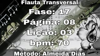 Fase: 17 Página: 08 Lição: 03 - Flauta [70 bpm]