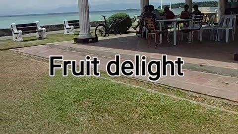 #Ocean View & Fruits, cebu