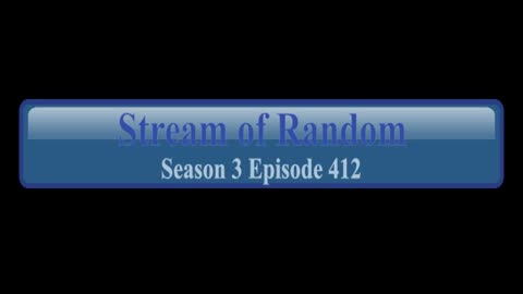Stream of Random S3E 412-416