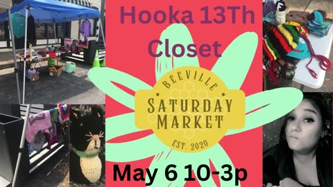 May 6th 2023 first Saturday Market in Beeville