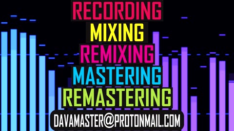 DAVA RECORDING, MIXING, REMIXING, MASTERING, REMASTERING