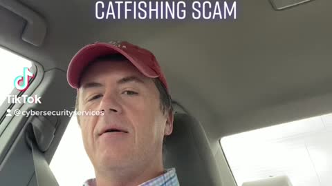 Catfishing scam story: CYBERSECURITY STORIES