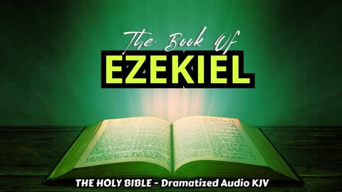 ✝✨The Book Of EZEKIEL | The HOLY BIBLE - Dramatized Audio KJV📘The Holy Scriptures_#TheAudioBible💖