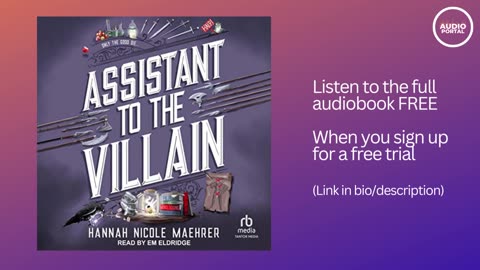 Assistant to the Villain Audiobook Summary Hannah Nicole Maehrer