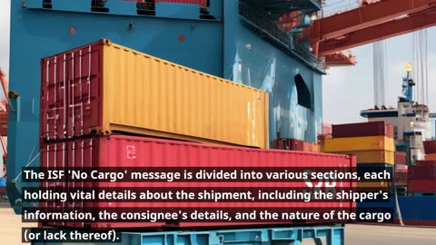 Understanding the Purpose of the ISF "No Cargo" Message
