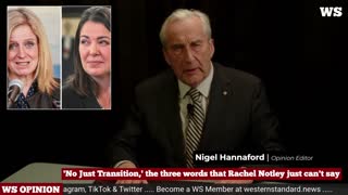 HANNAFORD: 'No Just Transition,' the three words that Rachel Notley just can't say...