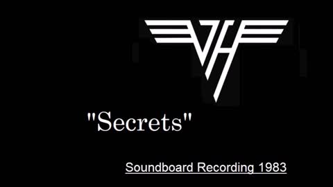 Van Halen - Secrets (Live in San Beranadino, California 1983) Soundboard