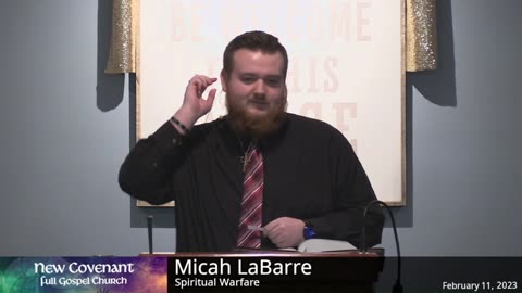 February 11 2024 - Micah LaBarre Spiritual Warfare