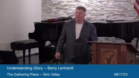 Understanding Glory - Dr. Barry Lenhardt