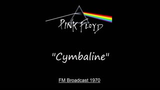 Pink Floyd - Cymbaline (Live in San Francisco, California 1970) FM Broadcast