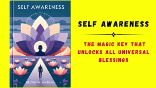 Self Awareness The Magic Key to Unlocking Life Blessings Audiobook