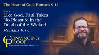 Like God, Paul Takes No Pleasure in the Death of the Wicked (The Heart of God Part 1)