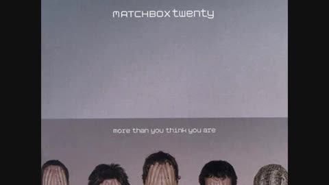 MATCHBOX 20 - Your So Real - Reloaded from HerGuardianAngel