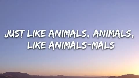 Maroon 5 - Animals (Lyrics)