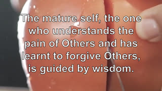 The mature self is the one who has learned to accept the pain of others and has learned to forg...